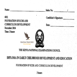 6011 – Foundations of ECDE and Curriculum Development Year2014 Question Paper