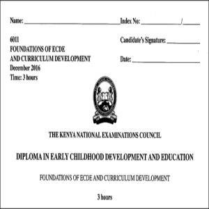 6011 – Foundations of ECDE and Curriculum Development Year2016 Question Paper