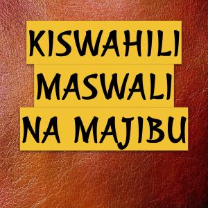 KISWAHILI-MASWALI-NA-MAJIBU.jpg