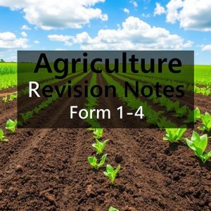 AGRICULTURE REVISION NOTES FORM 1 - 4 VERSION 1.0