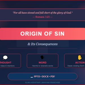 Download CRE Form 1 Origin of Sin complete revision pack with past KCSE questions. Available as PPTX, DOCX, PDF.