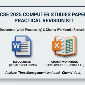 KCSE 2025 Computer Studies Paper 2 practical exam documents: TM word processing and Chama spreadsheet with formulas and charts.