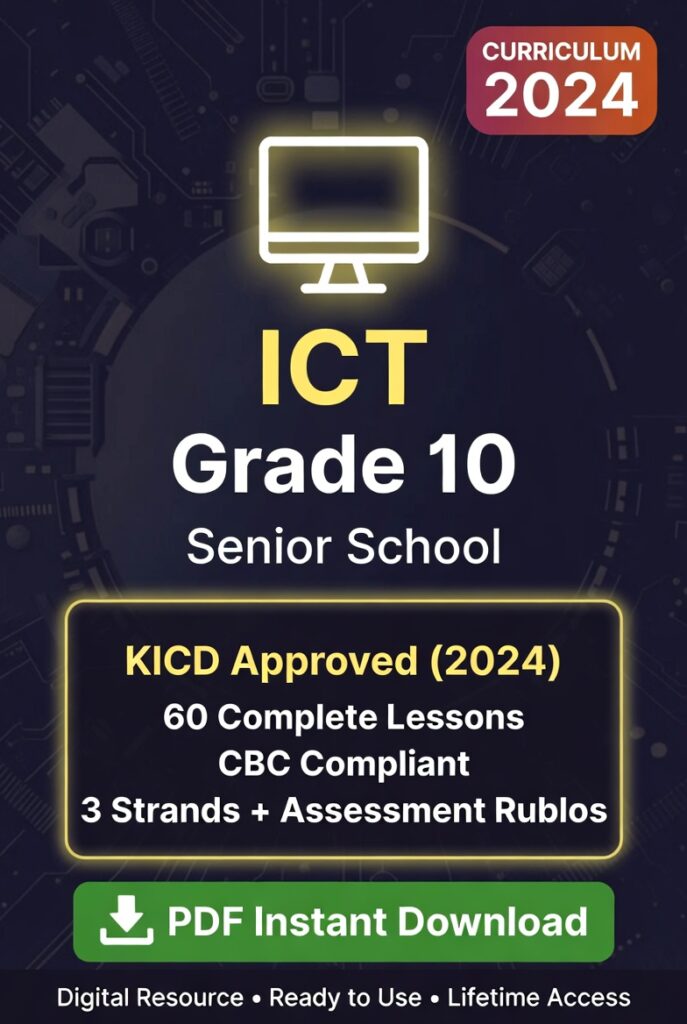 ICT Grade 10 Curriculum Design KICD 2024. Senior School CBC ICT syllabus with productivity tools and internet technologies.